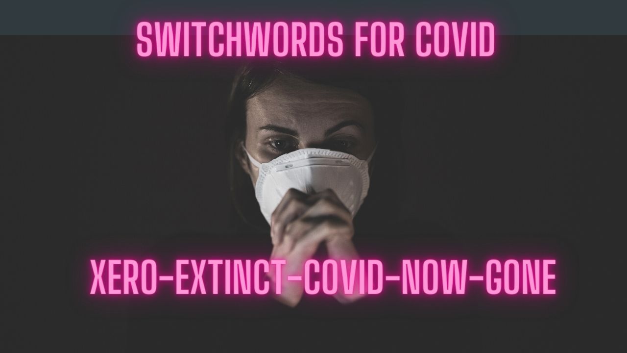 You are currently viewing 9 most popular switchwords for COVID